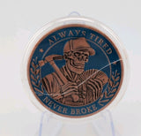 Always Tired Never Broke 1 oz Copper Round Fine 0.999% with Capsule2